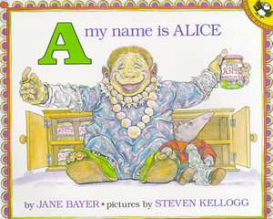 A My Name Is Alice de Jane Bayer