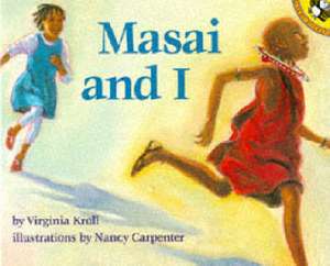 Masai and I de Virginia Kroll