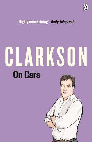 Clarkson on Cars de Jeremy Clarkson