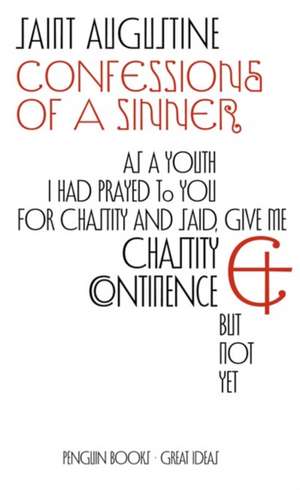 Confessions of a Sinner de Saint Augustine