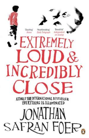 Extremely Loud and Incredibly Close de Jonathan Safran Foer