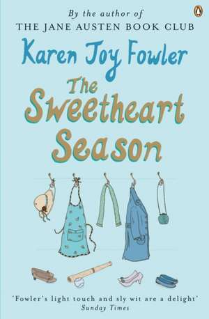 Sweetheart Season de Karen Joy Fowler