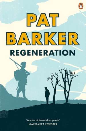 Regeneration de Pat Barker