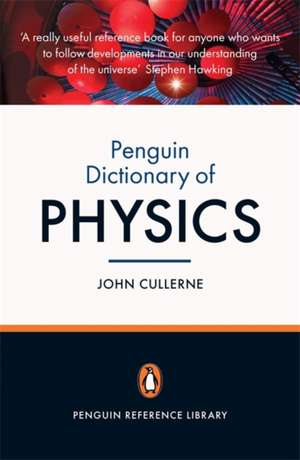 Penguin Dictionary of Physics: Fourth Edition de Valerie Illingworth