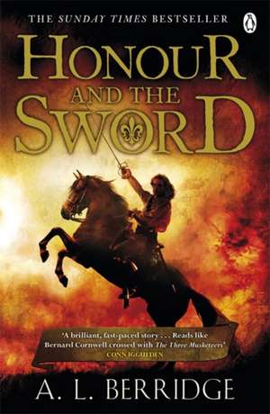 Honour and the Sword de A L Berridge