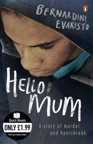 Hello Mum: From the Booker prize-winning author of Girl, Woman, Other de Bernardine Evaristo