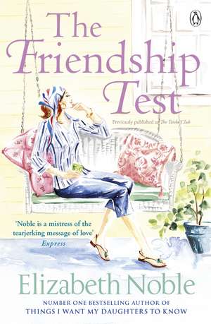 The Friendship Test de Elizabeth Noble