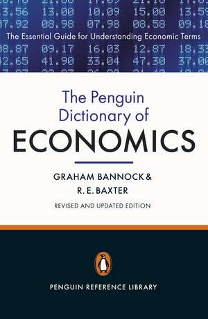 The Penguin Dictionary of Economics: Eighth Edition de Graham Bannock