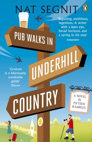 Pub Walks in Underhill Country de Nat Segnit