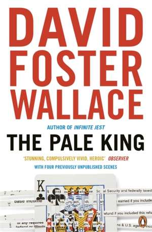 The Pale King de David Foster Wallace