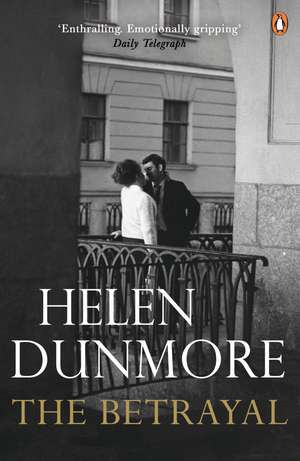 The Betrayal de Helen Dunmore