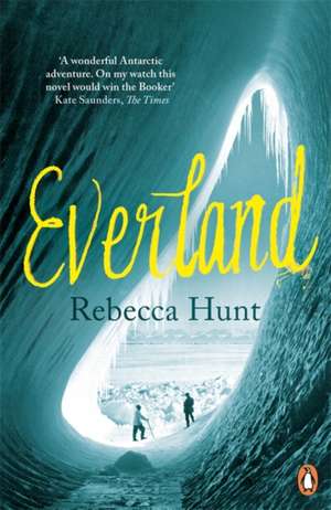 Everland de Rebecca Hunt