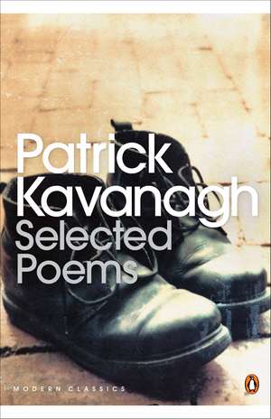 Selected Poems de Patrick Kavanagh