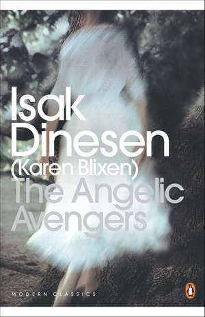 The Angelic Avengers de Isak Dinesen