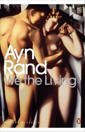 We the Living de Ayn Rand