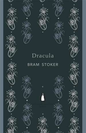 Dracula: Penguin English Library de Bram Stoker