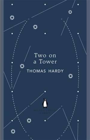 Hardy, T: Two on a Tower