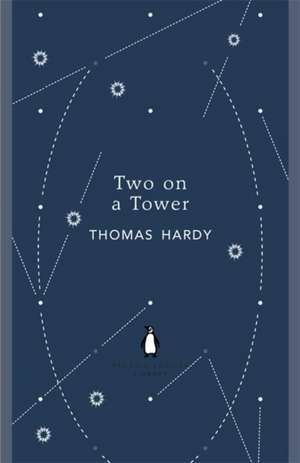 Two on a Tower de Thomas Hardy