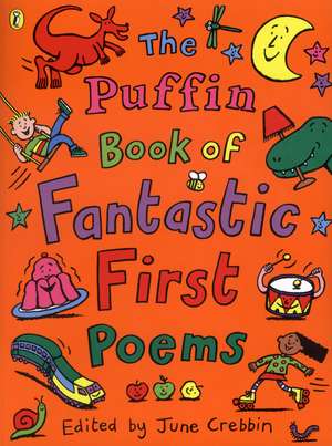 The Puffin Book of Fantastic First Poems de June Crebbin