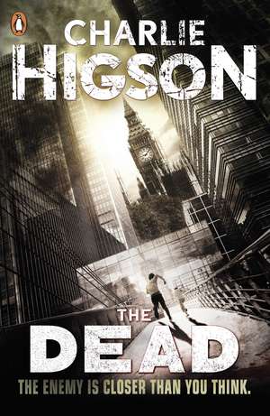 The Dead (The Enemy Book 2) de Charlie Higson