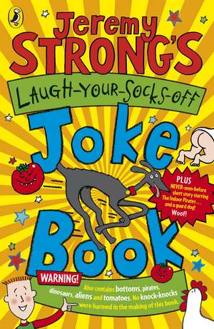 Jeremy Strong's Laugh-Your-Socks-Off Joke Book de Amanda Li