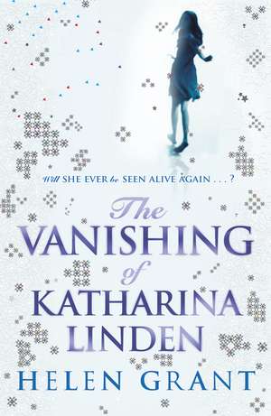 The Vanishing of Katharina Linden de Helen Grant