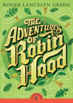 The Adventures of Robin Hood de Roger Lancelyn Green