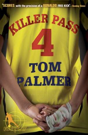 Foul Play: Killer Pass de Tom Palmer