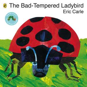 The Bad-tempered Ladybird de Eric Carle