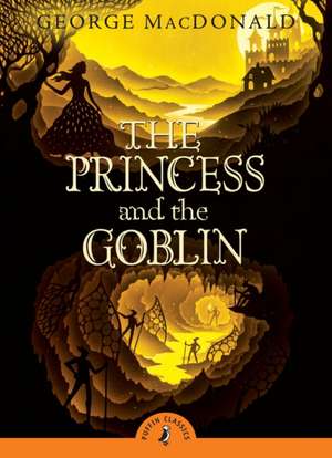 The Princess and the Goblin de George MacDonald