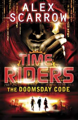 TimeRiders de Alex Scarrow