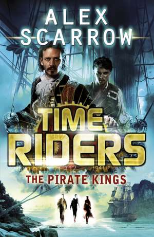 TimeRiders de Alex Scarrow