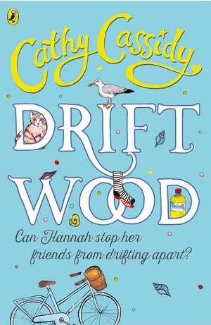 Driftwood de Cathy Cassidy