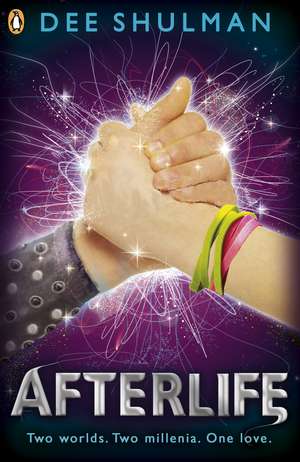 Afterlife (Book 3) de Dee Shulman