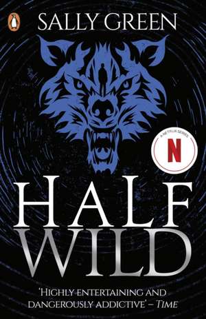 Half Wild de Sally Green