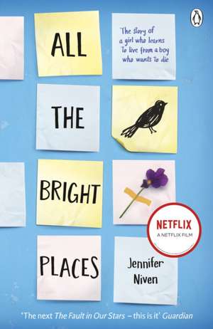 All the Bright Places de Jennifer Niven