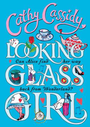 Looking Glass Girl de Cathy Cassidy