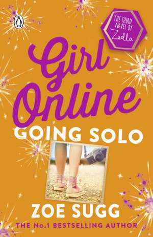 Girl Online: Going Solo de Zoe Sugg