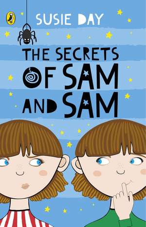 The Secrets of Sam and Sam de Susie Day