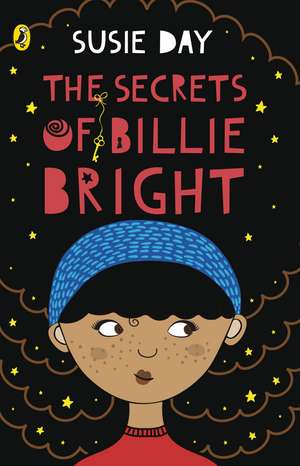 The Secrets of Billie Bright de Susie Day