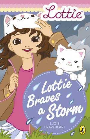 Lottie Dolls: Lottie Braves a Storm de Lucie Braveheart