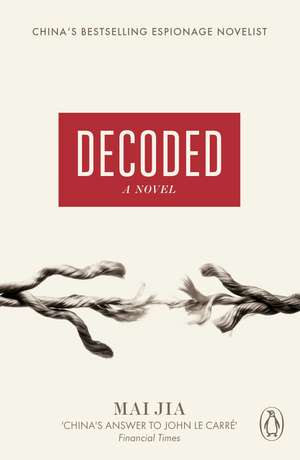 Decoded: A Novel de Mai Jia