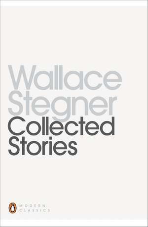 Collected Stories de Wallace Stegner