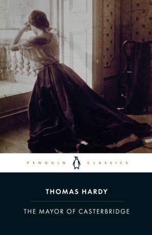 The Mayor of Casterbridge de Thomas Hardy