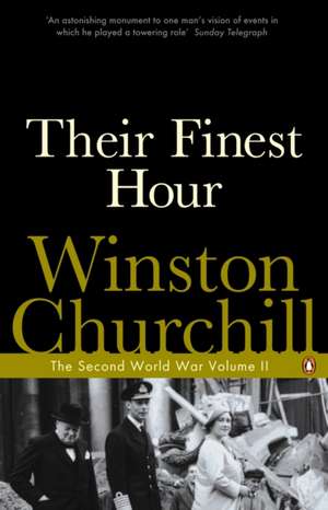 Their Finest Hour: The Second World War de Winston Churchill