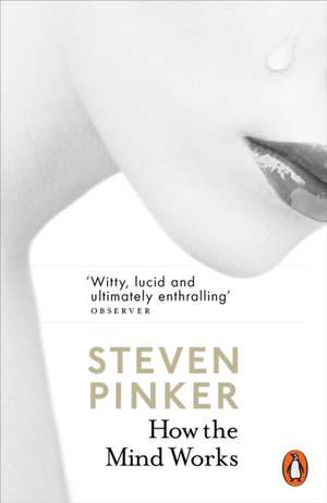 How the Mind Works de Steven Pinker