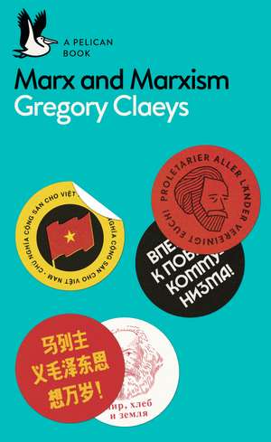 Marx and Marxism de Gregory Claeys