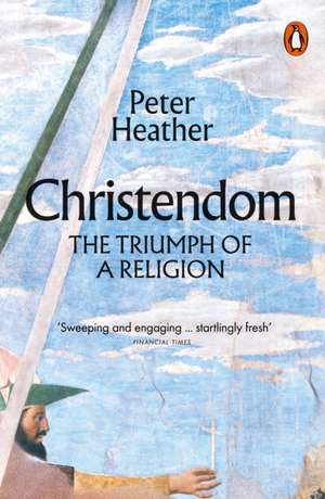 Christendom de Peter Heather