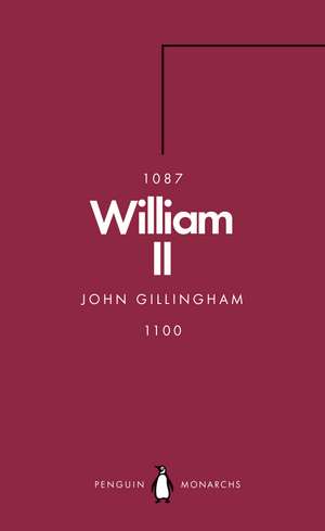 William II (Penguin Monarchs): The Red King de John Gillingham