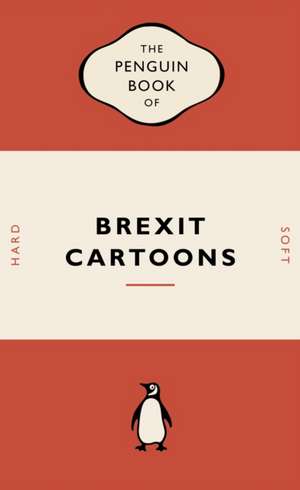 The Penguin Book of Brexit Cartoons